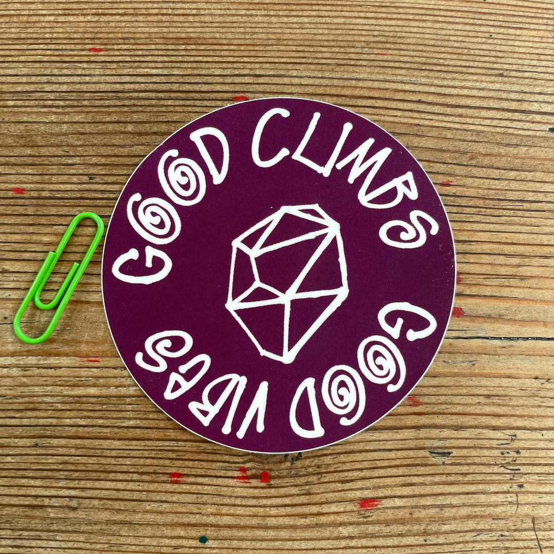 Good Climbs, Good Vibes.