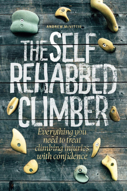 The Self Rehabbed Climber