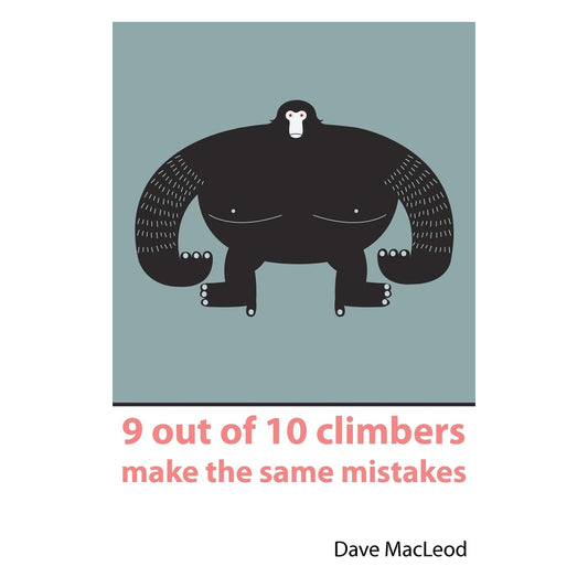 9 out of 10 climbers make the Same Mistakes