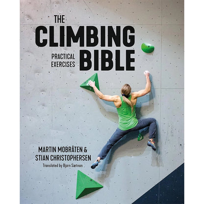 The Climbing Bible: Practical Exercises: Technique and strength training for climbing - 2