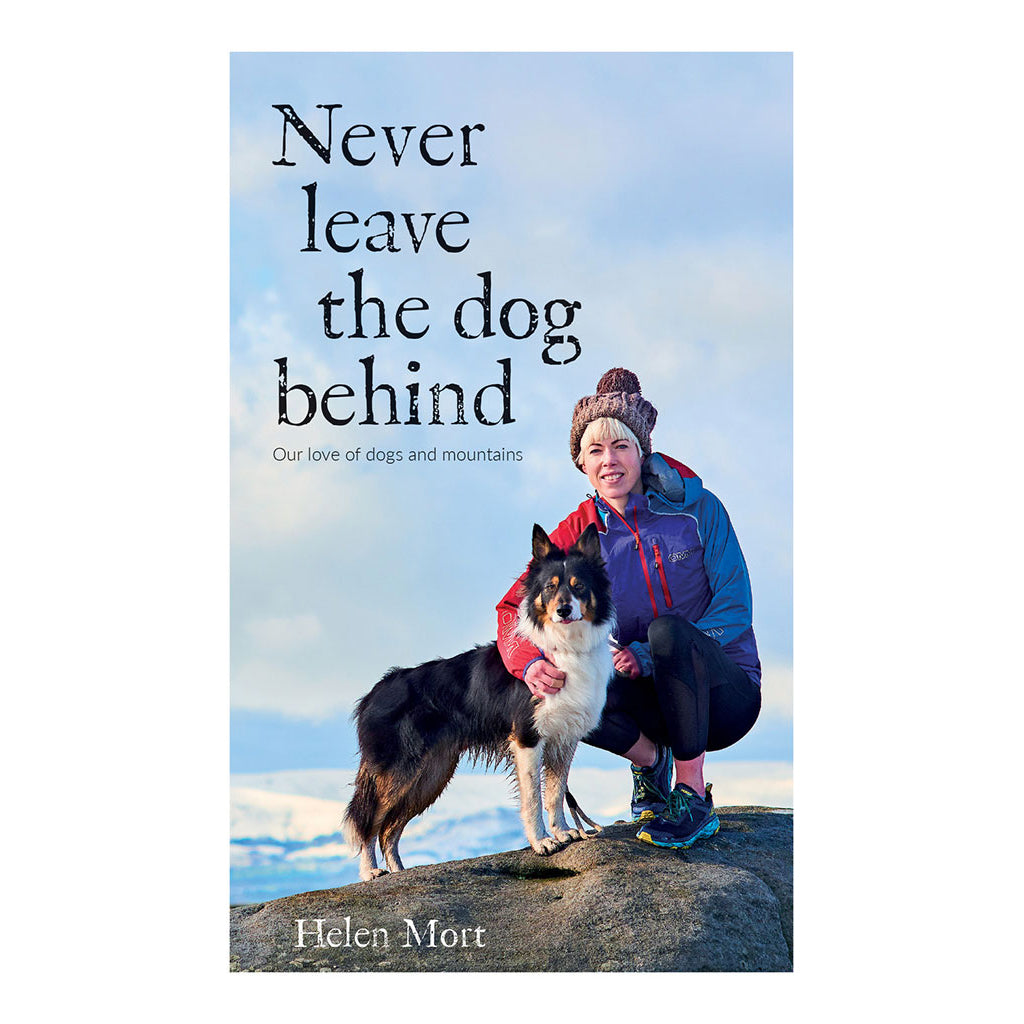 Never Leave the Dog Behind by Helen Mort book cover