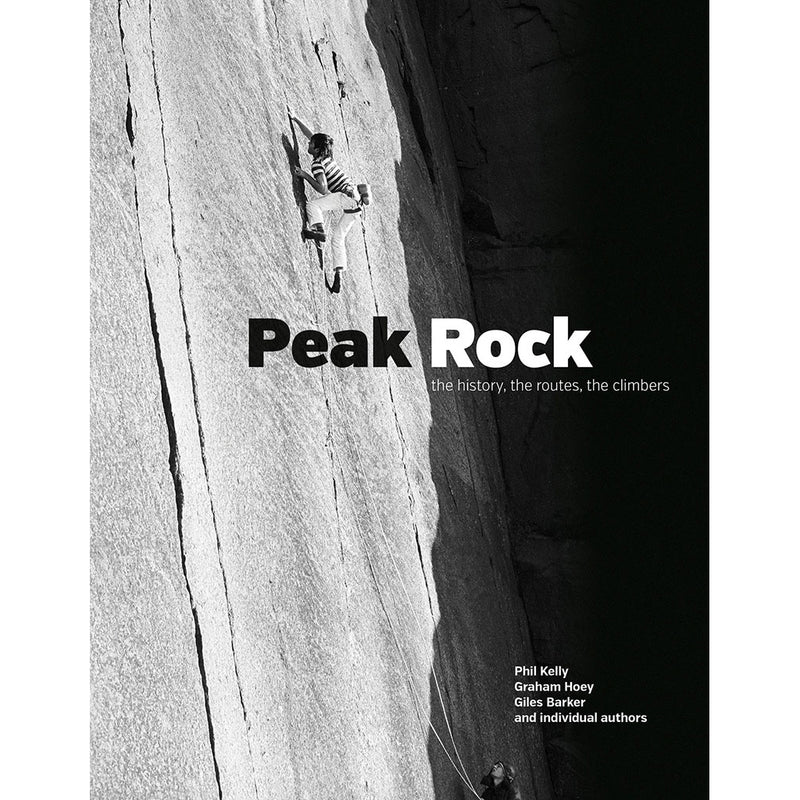 Peak Rock; The history, the routes, the climbers